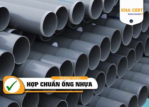 Chứng nhận Hợp chuẩn Ống nhựa – KNA CERT