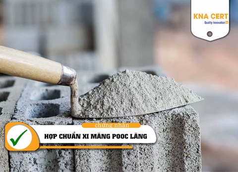Chứng nhận Hợp chuẩn Xi măng Poóc lăng – KNA CERT