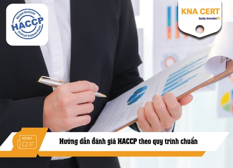 Hướng dẫn đánh giá HACCP theo quy trình chuẩn