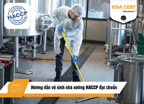 Hướng dẫn vệ sinh nhà xưởng HACCP đạt chuẩn
