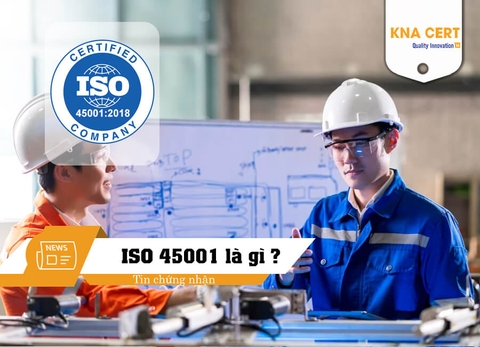 ISO 45001 là gì? Tiêu chuẩn An toàn sức khỏe nghề nghiệp