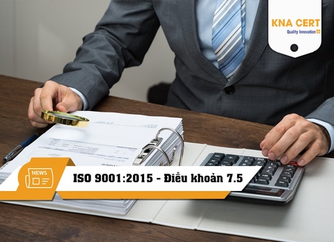 [ISO 9001:2015 - Điều khoản 7.5] Thông tin dạng văn bản là gì?