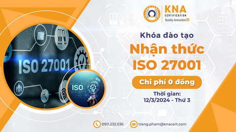 Khóa học 0 đồng T03/2024 về Tiêu chuẩn An ninh Thông Tin ISO 27001