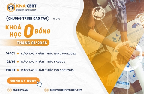 CHƯƠNG TRÌNH ĐÀO TẠO 0 ĐỒNG THÁNG 01 NĂM 2026 TẠI KNA CERT 