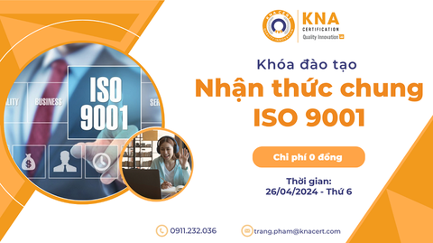 Khóa học 0 đồng T04/2024 về Hệ thống Quản lý Chất lượng ISO 9001