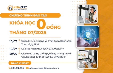 CHƯƠNG TRÌNH ĐÀO TẠO 0 ĐỒNG THÁNG 07 NĂM 2025 TẠI KNA CERT 