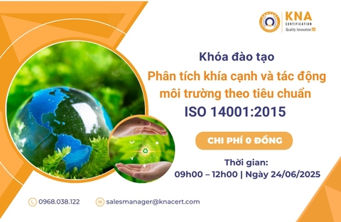 Khóa học 0 đồng Tháng 06/2025 “Phân tích khía cạnh và tác động môi trường theo tiêu chuẩn ISO 14001:2015” 