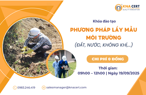 Khóa học 0 đồng Tháng 09/2025 “Phương pháp lấy mẫu môi trường (đất, nước, không khí,...)”  