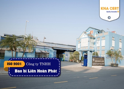 KNA chứng nhận ISO 9001 và Đánh giá RCS & GRS (Pre-audit) cho Công ty TNHH Bao Bì Liên Hoàn Phát