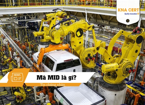 Mã MID là gì? Đăng ký Mã số nhà sản xuất
