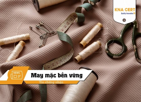 May mặc bền vững – Chìa khóa thành công của tương lai