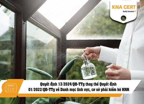 Quyết định 13/2024/QĐ-TTg thay thế Quyết định 01/2022/QĐ-TTg về Danh mục lĩnh vực, cơ sở phải kiểm kê KNK