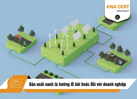 Sản xuất xanh là hướng đi bắt buộc đối với doanh nghiệp xuất khẩu