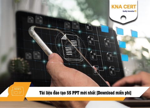 Tài liệu đào tạo 5S PPT mới nhất [Download miễn phí]