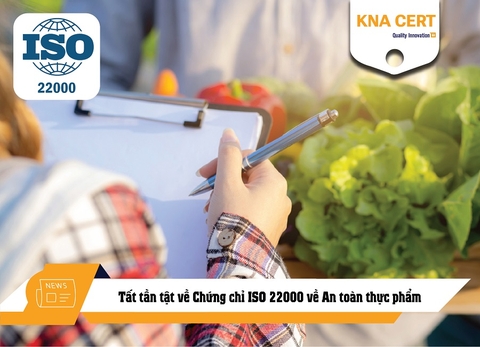 Tất tần tật về Chứng chỉ ISO 22000 về An toàn thực phẩm