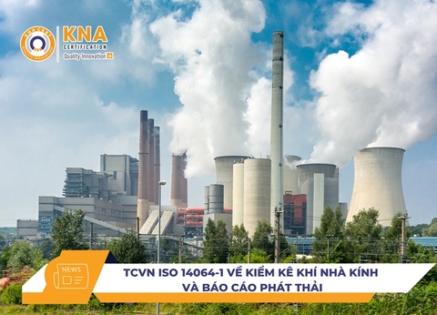 TCVN ISO 14064-1 về kiểm kê khí nhà kính và báo cáo phát thải