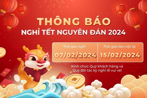 Thông báo lịch nghỉ Tết Âm lịch Giáp Thìn 2024
