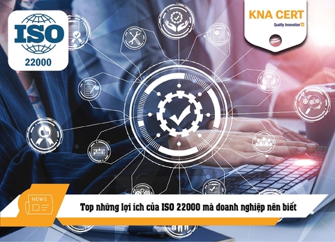 Top những lợi ích của ISO 22000 mà doanh nghiệp nên biết