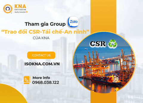 Tham gia Group Zalo “Trao đổi CSR-Tái chế-An ninh” của KNA