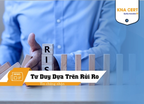 Tư duy dựa trên rủi ro trong ISO 9001:2015 là gì?