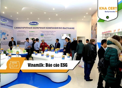 Vinamilk: Báo cáo ESG của doanh nghiệp sữa lớn nhất Việt Nam