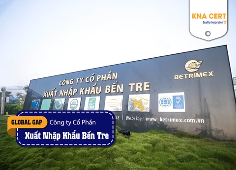 KNA đánh giá Global GAP (Pre-audit) cho Chi nhánh Công ty CP Xuất nhập khẩu Bến Tre - Nhà máy Thành Thành Công