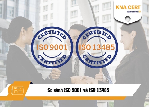 So sánh ISO 9001 và ISO 13485 khác nhau như thế nào?