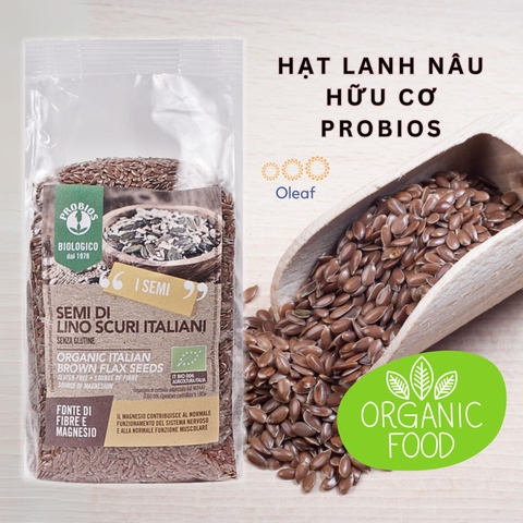 Hạt Lanh Nâu - Vàng Hữu Cơ 500g Probios Nhập Khẩu Từ Ý - Thực Phẩm Hữu Cơ, Đẹp Da, Giữ Dáng - OLEAF Hạt Hữu Cơ