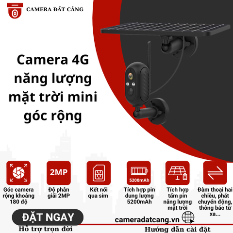 Camera 4G năng lượng mặt trời mini góc rộng 180 độ, nhỏ gọn, chống nước IP67, có tích hợp pin 5200mAH