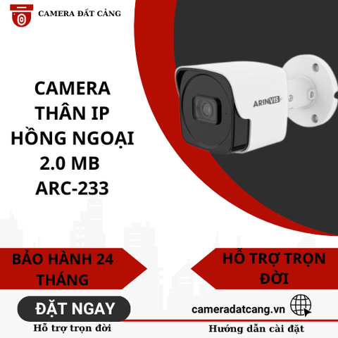 Camera thân IP hồng ngoại 2.0 Megapixel ARC-233, sử dụng kết nối với đầu ghi