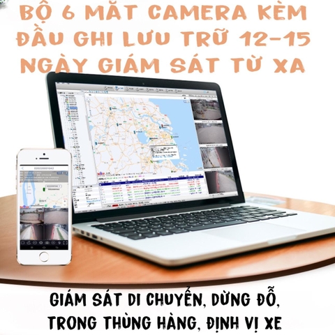 Bộ 6 mắt camera kèm đầu ghi, ổ cứng giám sát xe từ xa kèm định vị, giám sát dừng đỗ, di chuyển, xung quanh xe và trong thùng hàng