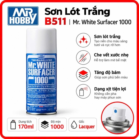 Sơn lót Mr Hobby B511 Mr White Surfacer 1000 - Gốc Lacquer Nhật Bản