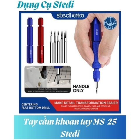 Ga chà Tay cầm khoan tay MS-25 và bộ mũi khoan Stedi - Dụng cụ mô hìnhPromax