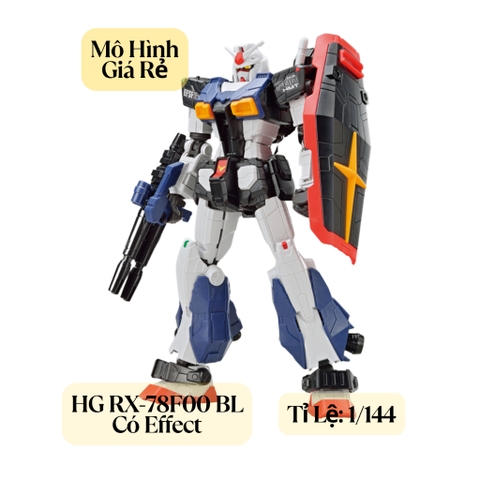 Mô Hình Lắp Ráp 1/144 Gundam RX-78F00 BL Có Effect
