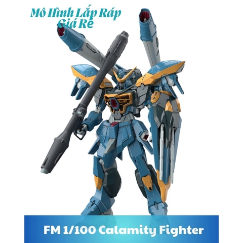 Mô Hình Lắp Ráp FM 1/100 Calamity Fighter (tặng decal nước , effect)