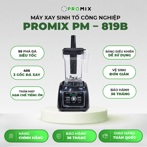 Máy xay sinh tố Promix Pro PM-819B