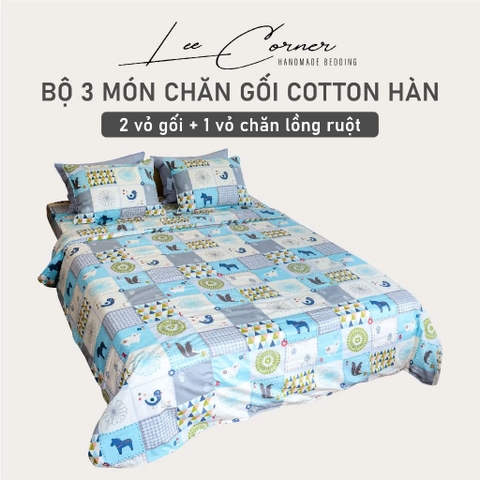 Vỏ chăn cotton, bộ chăn gối 3 món Nhiều họa tiết LEE CORNER, vải Cotton Hàn 100% Cotton cao cấp, chăn hè thoáng mát