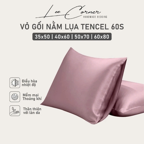 Vỏ Gối Nằm Lụa Tencel 60s Cao Cấp LEE CORNER, áo gối không khóa kéo 35x50 40x60 45x65 48x74 50x70 60x80cm (có may riêng)