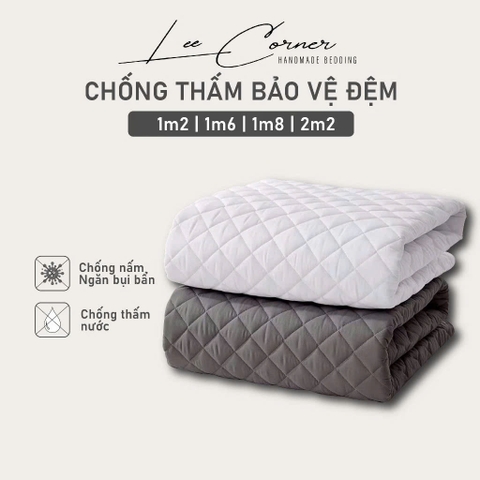 Tấm lót chống thấm đệm cao cấp LEE CORNER, chống thấm tuyệt đối, có lớp bông nên không gây sột soạt (may theo yêu cầu)