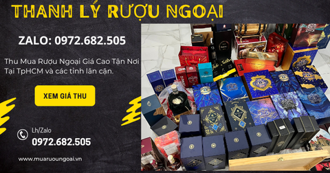 Thanh Lý Rượu Ngoại TpHCM 2025 - Nơi Bán Rượu Uy Tín, Giá Tốt
