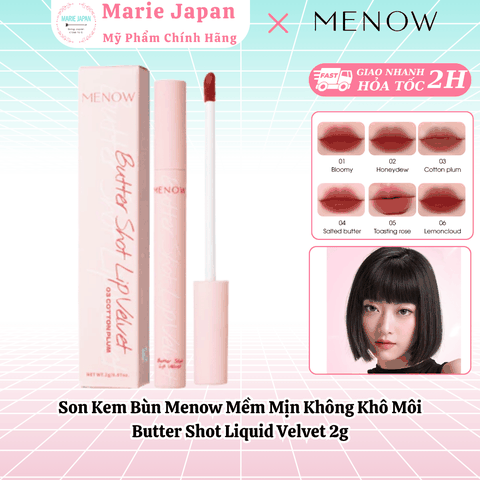 Son Kem Bùn Menow Mềm Mịn Không Khô Môi Butter Shot Liquid Velvet 2g