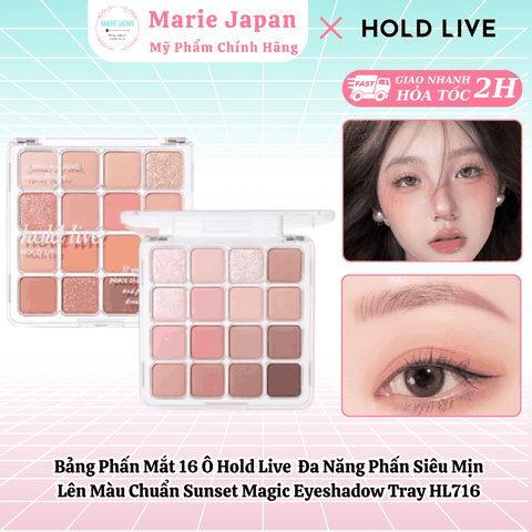 Bảng Phấn Mắt Đa Năng 16 Ô Hold Live Nhũ Sáng Siêu Mịn Lì Sunset Magic Eyeshadow Tray HL716 19,2g