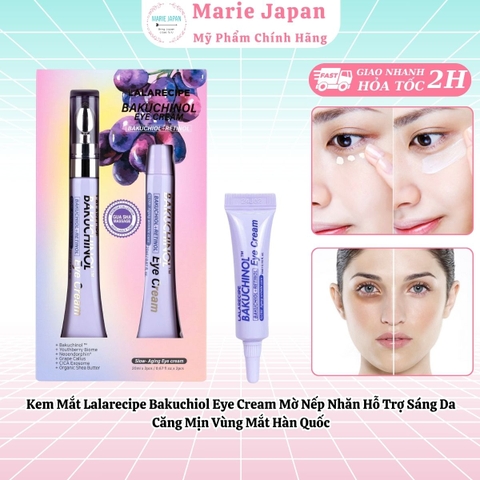 Kem Mắt Lalarecipe Bakuchiol Eye Cream Mờ Nếp Nhăn Hỗ Trợ Sáng Da Căng Mịn Vùng Mắt Hàn Quốc