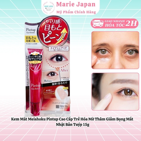 Kem Mắt Meishoku Pintup Cao Cấp Trẻ Hóa Mờ Thâm Giảm Bọng Mắt Nhật Bản Tuýp 15g