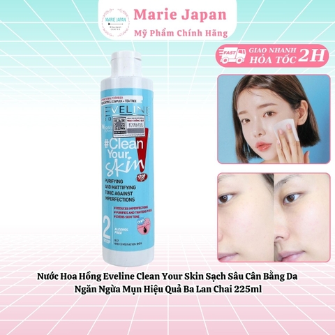 Nước Hoa Hồng Eveline Clean Your Skin Sạch Sâu Cân Bằng Da Ngăn Ngừa Mụn Hiệu Quả Ba Lan Chai 225ml