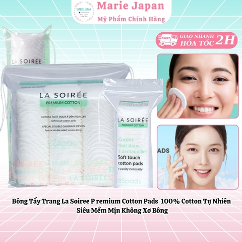 Bông Tẩy Trang La Soirée Premium Cotton Pads 100% Cotton Tự Nhiên Siêu Mềm Mịn Không Xơ Bông