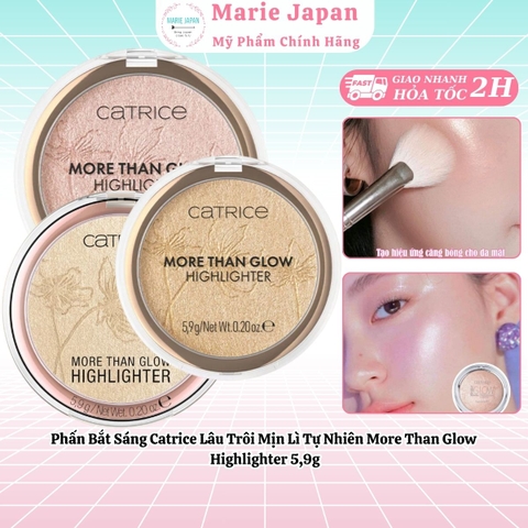 Phấn Bắt Sáng Catrice Lâu Trôi Mịn Lì Tự Nhiên More Than Glow Highlighter 5,9g