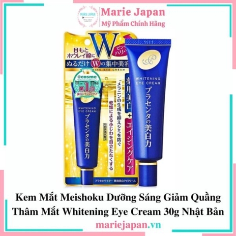 Kem Mắt Meishoku Dưỡng Sáng Giảm Quầng Thâm Mắt Whitening Eye Cream 30g Nhật Bản