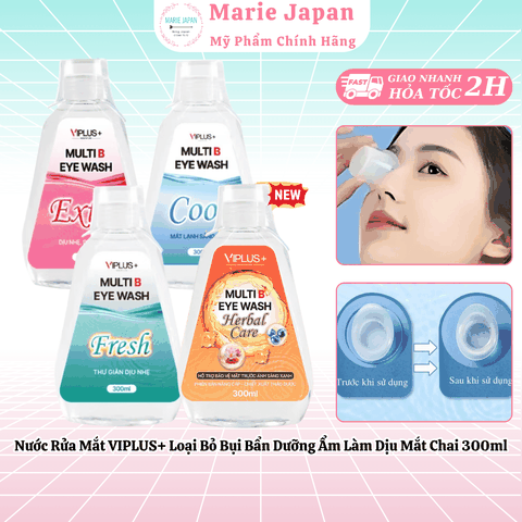 Nước Rửa Mắt VIPLUS+ Loại Bỏ Bụi Bẩn Dưỡng Ẩm Làm Dịu Mắt Multi B Eye Wash 300ml - TẶNG MẶT NẠ XÔNG HƠI MẮT