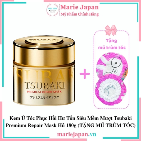 Kem Ủ Tóc Phục Hồi Hư Tổn Siêu Mềm Mượt Tsubaki Premium Repair Mask Hủ 180g (TẶNG MŨ TRÙM TÓC)